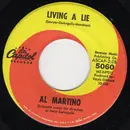7inch Vinyl Single - Al Martino - Living A Lie