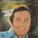 7inch Vinyl Single - Al Martino - Spanish Eyes / Sweet Caroline