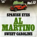 7inch Vinyl Single - Al Martino - Spanish Eyes / Sweet Caroline