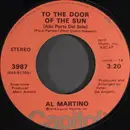 7inch Vinyl Single - Al Martino - To The Door Of The Sun (Alle Porte Del Sole)