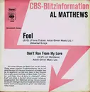 7inch Vinyl Single - Al Matthews - Fool - Promo