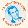7inch Vinyl Single - Al Morgan - Counterfeit Love
