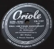 Al Morgan - Say You Do / Call Her Your Sweetheart