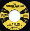 7inch Vinyl Single - Al Morgan with Ray Conniff - The Wanderer Came Home / Bouquet Of Roses