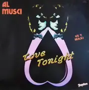 12inch Vinyl Single - Al Musci - Love Tonight