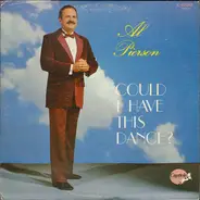 Al Pierson - Could I Have This Dance?