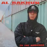 Al Rakhun Feat. Bunker Youth - To The Audience