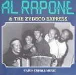 Al Rapone & The Zydeco Express - Cajun Creole Music