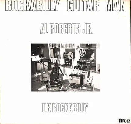 Al Roberts Jr. - Rockabilly Guitar Man