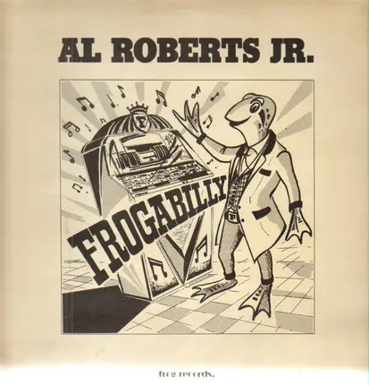 Al Roberts Jr. - Frogabilly
