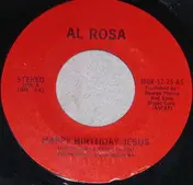 Al Rosa - Happy Birthday Jesus
