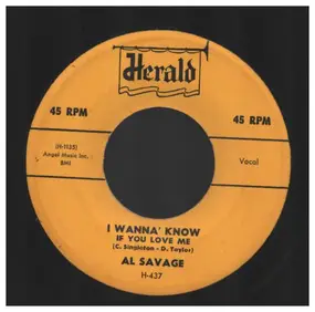 Al Savage - I Wanna' Know / Don't Tell Me