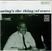 Al Sears - Swing's the Thing