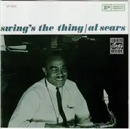 Al Sears - Swing's the Thing