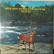 Al Shade - Potter County Was Made By The Hand Of God