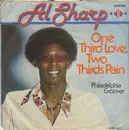 7inch Vinyl Single - Al Sharp - One Third Love, Two Thirds Pain