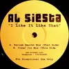 12'' - Al Siesta - I Like It Like That