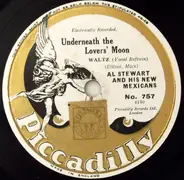 Al Stewart And His New Mexicans / Jerry Hoey And His Orchestra - Underneath The Lovers' Moon / Lady Of Spain