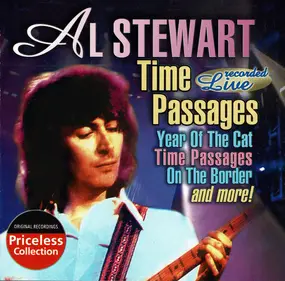 Al Stewart - Time Passages Recorded Live