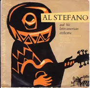 Al Stefano And His Latin-American Orchestra - In South-American Way Vol. 1