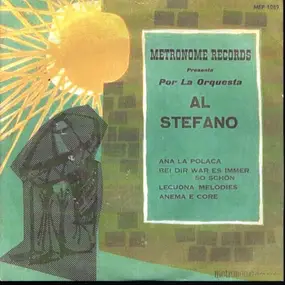 Al Stefano - Anna La Polacca  / Lecuona Melodies