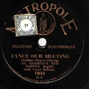 Al George's Red Pepper Band - Fancy Our Meeting / Sweet So& So