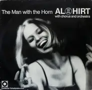 Al (He's The King) Hirt - The Man With The Horn