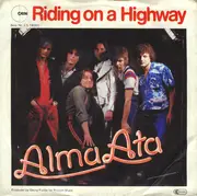 7inch Vinyl Single - Alma Ata - Riding On A Highway