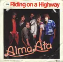 7inch Vinyl Single - Alma Ata - Riding On A Highway