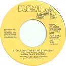 7inch Vinyl Single - Alma Faye - Stop, I Don't Need No Sympathy