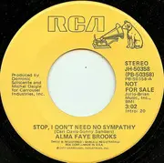 7inch Vinyl Single - Alma Faye - Stop, I Don't Need No Sympathy