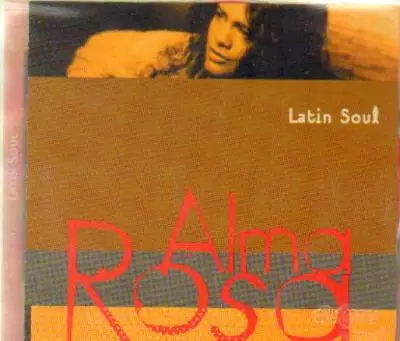 Alma Rosa - Latin Soul