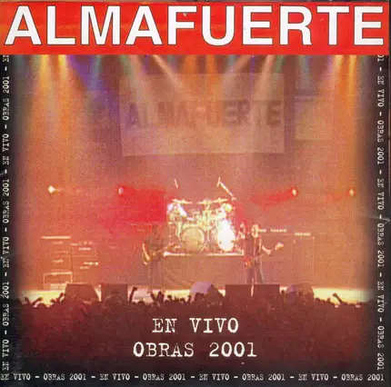 Almafuerte - En Vivo: Obras 2001