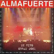 Almafuerte - En Vivo: Obras 2001