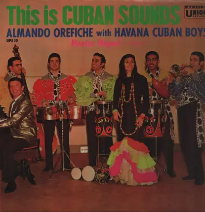 Almando Orefiche with Havana Cuban Boys - This is Cuban Sounds