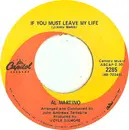 7'' - Al Martino - If You Must Leave My Life