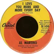 7'' - Al Martino - I Love You More And More Every Day