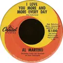 7'' - Al Martino - I Love You More And More Every Day