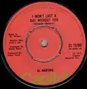 7'' - Al Martino - I Won't Last A Day Without You
