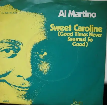 Al Martino - Sweet Caroline (Good Times Never Seemed So Good)
