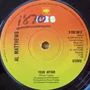 7'' - Al Matthews - Your Affair