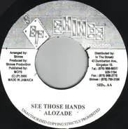 Alozade / G-Money - See Those Hands / Every Day