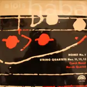 LP - Alois Hába - Nonet No. 1 / String Quartets Nos. 11, 12, 13 - + Booklet