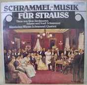 Johann Schrammel - Schrammel-Musik  Für Strauss