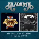 CD - Alabama - My Home's In Alabama / Feels So Right