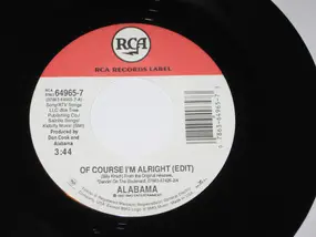 Alabama - Of Course I'm Alright