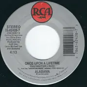 7inch Vinyl Single - Alabama - Once Upon A Lifetime