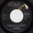 7'' - Alabama - Close Enough To Perfect
