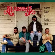 Alabama - Gonna Have a Party...Live