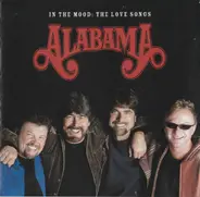 Alabama - In The Mood: The Love Songs